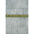 The Mormon Hierarchy: Wealth and Corporate Power (Volume 3)