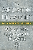 The Mormon Hierarchy: Wealth and Corporate Power