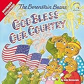 The Berenstain Bears God Bless Our Country (Berenstain Bears/Living Lights: A Faith Story)