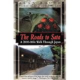 The Roads to Sata: A 2000-Mile Walk Through Japan
