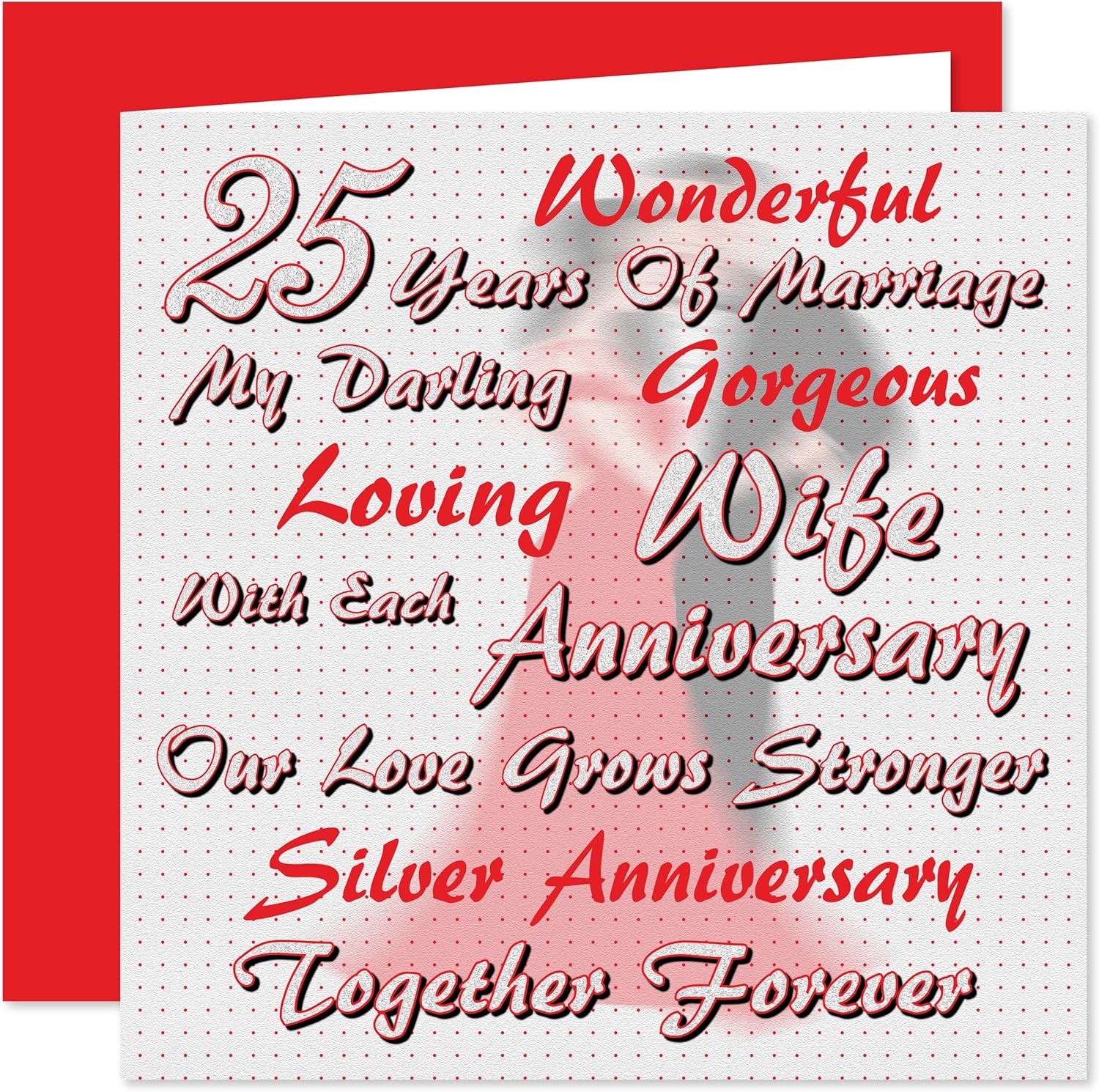 My Wife 25th Wedding Anniversary Card On Our Silver Anniversary I Love You 25 Years Together Forever Amazon Co Uk Office Products