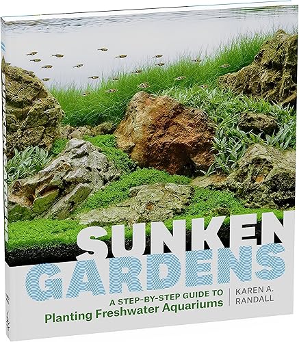 Download Sunken Gardens: A Step-by-Step Guide to Planting Freshwater Aquariums PDF