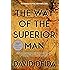 The Way of the Superior Man: A Spiritual Guide to Mastering the Challenges of Women, Work, and Sexual Desire (20th Anniversary Edition)