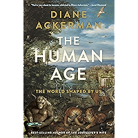 The Human Age: The World Shaped By Us book cover