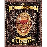 The Necronomnomnom: Recipes and Rites from the Lore of H. P. Lovecraft