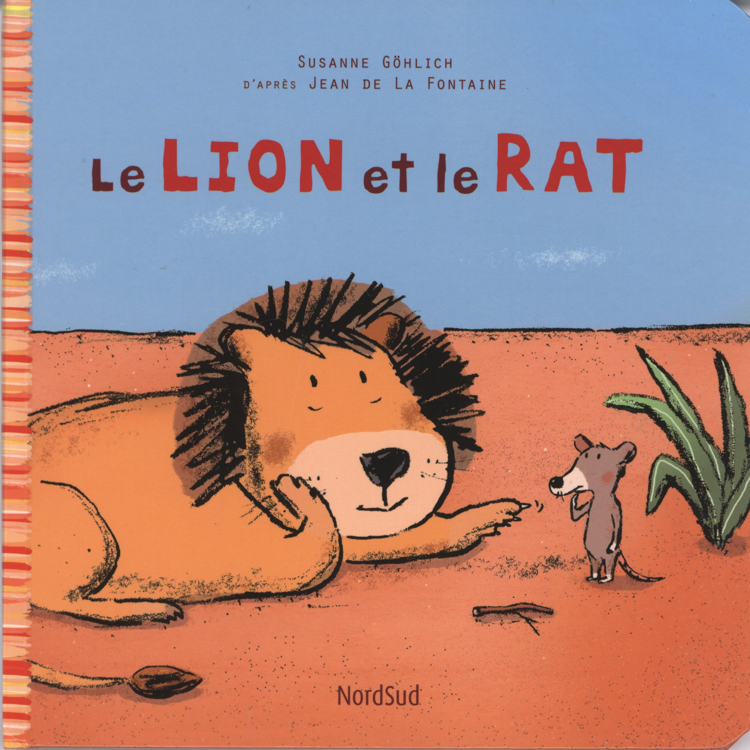 Amazon Fr Le Lion Et Le Rat Gohlich Susanne La Fontaine Jean De Livres