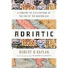 Adriatic: A Concert of Civilizations at the End of the Modern Age