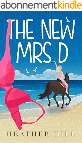 Download The New Mrs D: An Uplifting, Anti-Romantic Comedy (English Edition) PDF