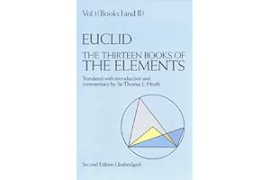 The Thirteen Books of the Elements, Vol. 1 (Dover Books on Mathematics)