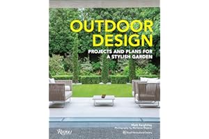 Outdoor Design: Projects and Plans for a Stylish Garden