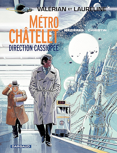 Download Valérian - Tome 9 - Métro Châtelet direction Cassiopée PDF