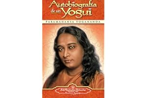 Autobiografia de un Yogui (Autobiography of a Yogi) (Self-Realization Fellowship) (Spanish Edition)