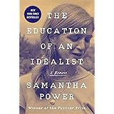The Education of an Idealist: A Memoir