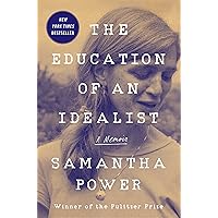 The Education of an Idealist: A Memoir