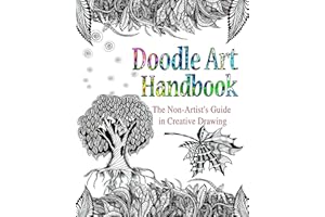 DOODLE ART HANDBOOK: The Non-Artist’s Guide in Creative Drawing (Doodle Art Practice Workbooks)