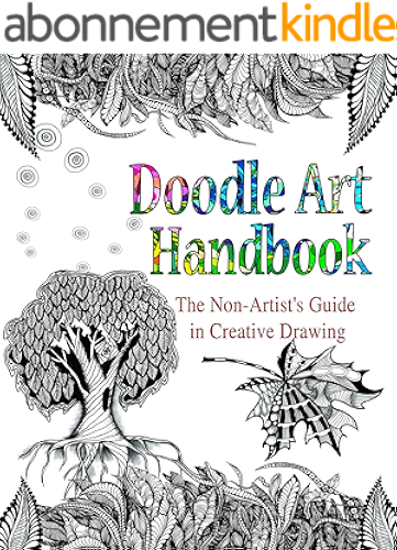 Download DOODLE ART HANDBOOK: The Non-Artist’s Guide in Creative Drawing (English Edition) PDF