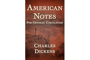 American Notes: For General Circulation
