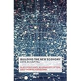 Building the New Economy: Data as Capital