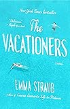 The Vacationers: A Novel