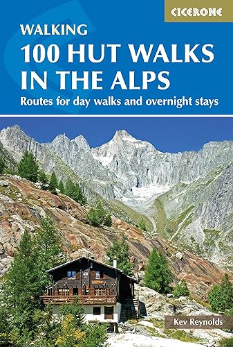 Download Cicerone Guide 100 Hut Walks in the Alps PDF