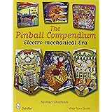Pinball Compendium: The Electro-Mechanical Era
