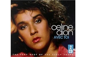 Avec Toi: Best Of The Early Years