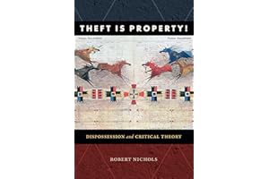 Theft Is Property!: Dispossession and Critical Theory