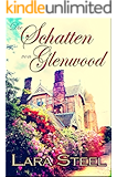 Die Schatten von Glenwood (Mystery)