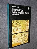 Technology in the Ancient World (Pelican)