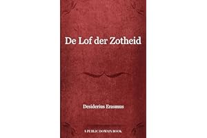 De Lof der Zotheid (Dutch Edition)