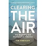 Clearing the Air: SHORTLISTED FOR THE ROYAL SOCIETY SCIENCE BOOK PRIZE 2019