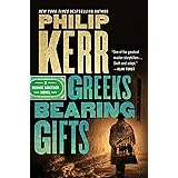Greeks Bearing Gifts (A Bernie Gunther Novel Book 13)