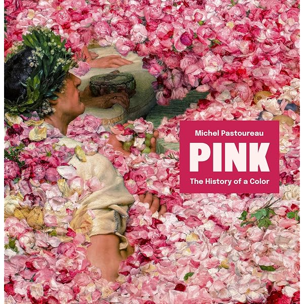 Pink: From Botticelli to O'Keefe: Edwards-Dujardin, Hayley