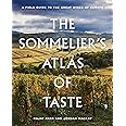 The Sommelier's Atlas of Taste: A Field Guide to the Great Wines of Europe