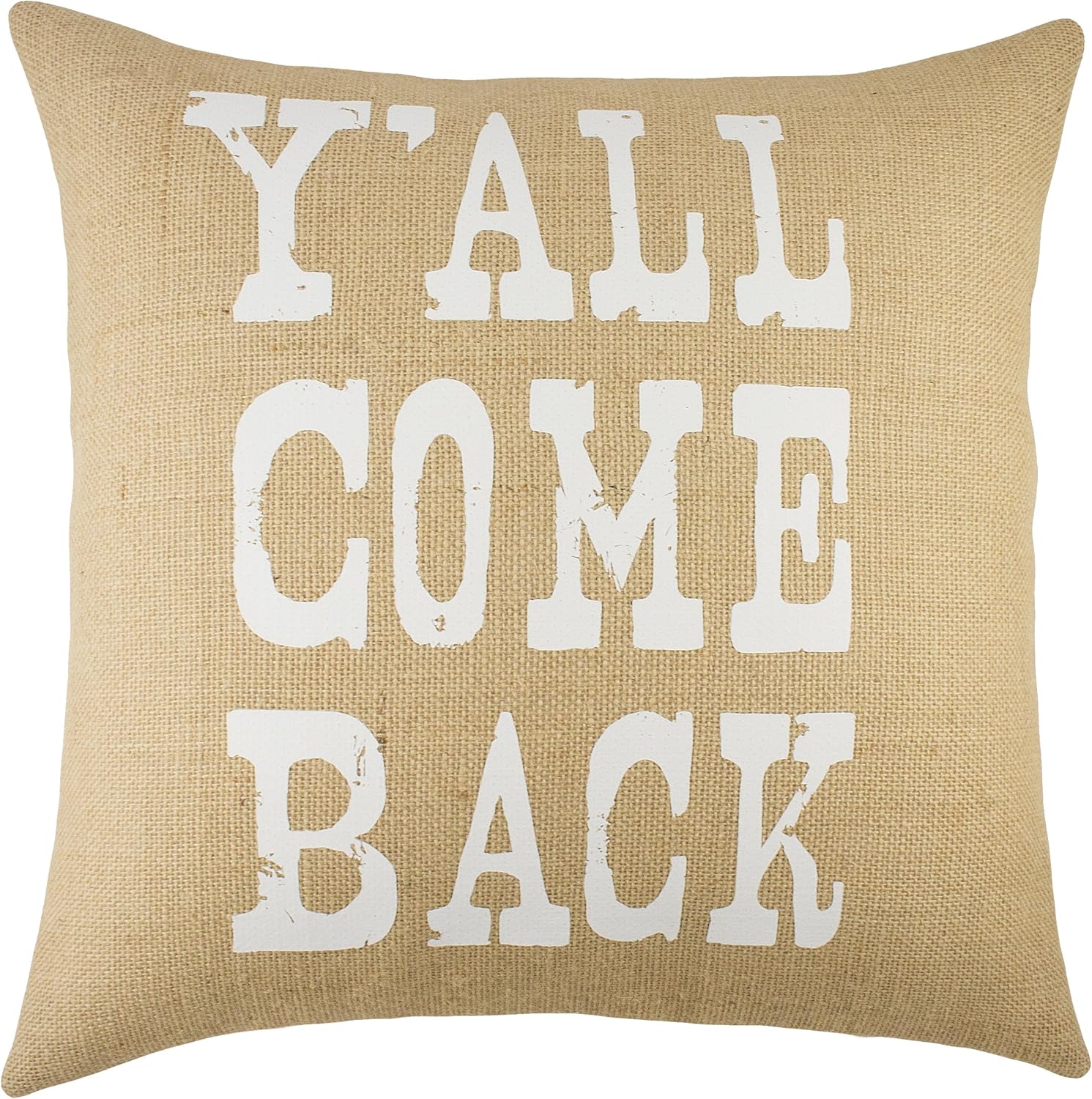 Amazon Com Thewatsonshop Y All Come Back Burlap Pillow Cover 16