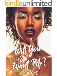 Will You Still Want Me?