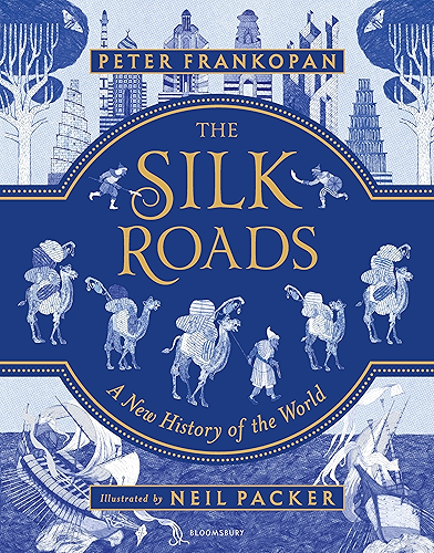 Download The Silk Roads: A New History of the World – Illustrated Edition (English Edition) PDF