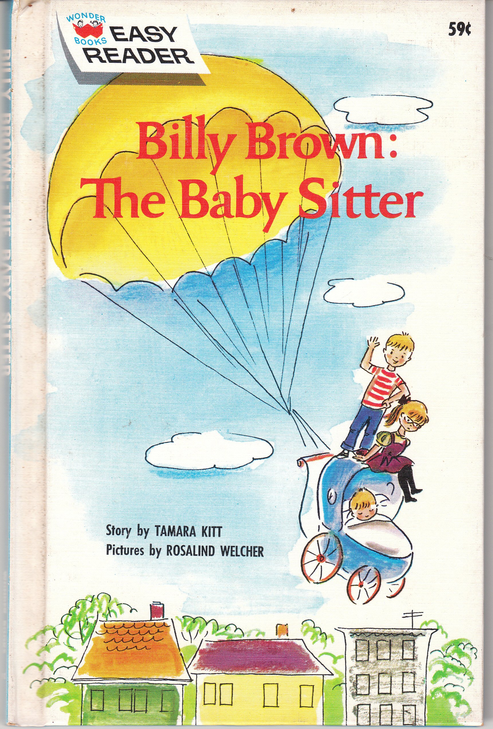 Billy Brown The Baby Sitter Wonder Books Easy Reader Tamara Kitt Lilian Moore Rosalind Welcher Amazon Com Books