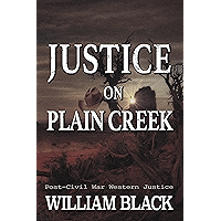 Justice on Plain Creek (Post-Civil War Western Justice)