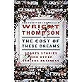 The Cost of These Dreams: Sports Stories and Other Serious Business