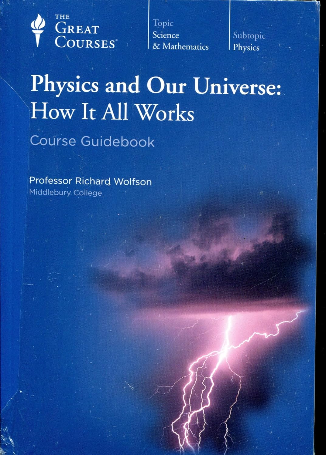 How It All Works - Richard Wolfson, Ph.D.