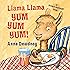 Llama Llama Yum Yum Yum!: A Scratch-and-Sniff Book