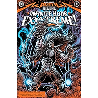 Dark Nights: Death Metal Infinite Hour Exxxtreme! (2020-) #1 (Dark Nights: Death Metal (2020-)) book cover