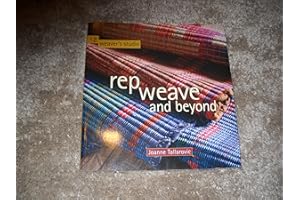 Rep Weave and Beyond (Weavers Studio)