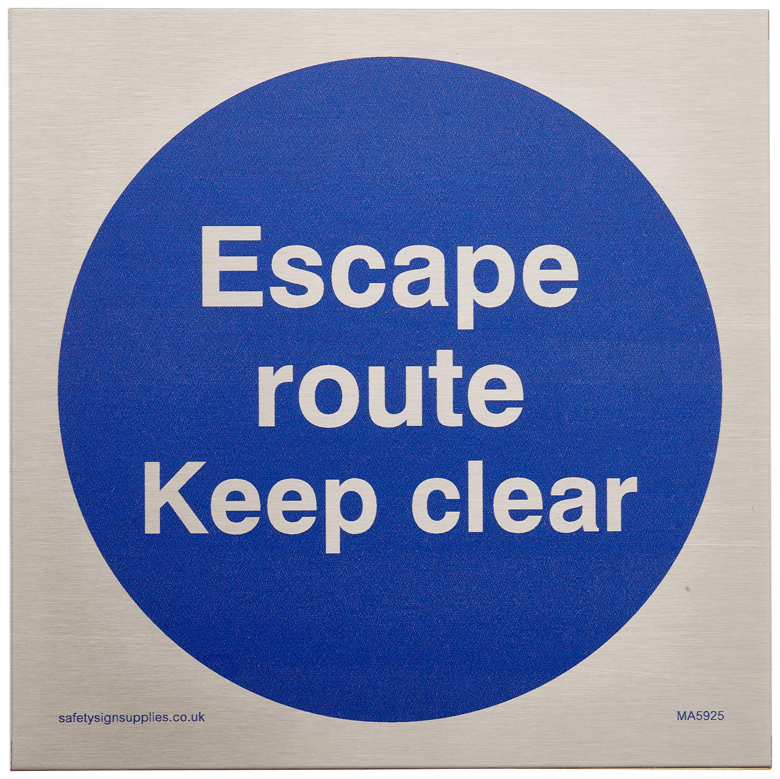Escape route keep clear
