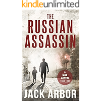 The Russian Assassin: A Max Austin Thriller, Book #1 book cover The Russian Assassin: A Max Austin Thriller, Book #1 book cover