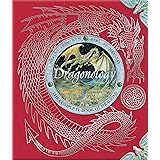 Dragonology: The Complete Book of Dragons (Ologies)