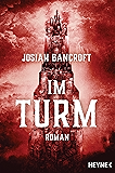 Im Turm: Roman (German Edition)