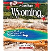 Wyoming (A True Book: My United States)