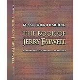 The Book of Jerry Falwell: Fundamentalist Language and Politics.
